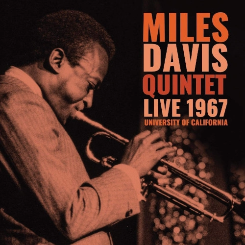 MILES DAVIS / マイルス・デイビス / LIVE 1967 - UNIVERSITY OF CALIFORNIA