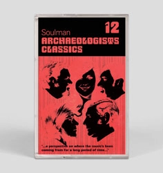 SOULMAN(SOUL) / ARCHAEOLOGISTS CLASSICS VOLUME 12