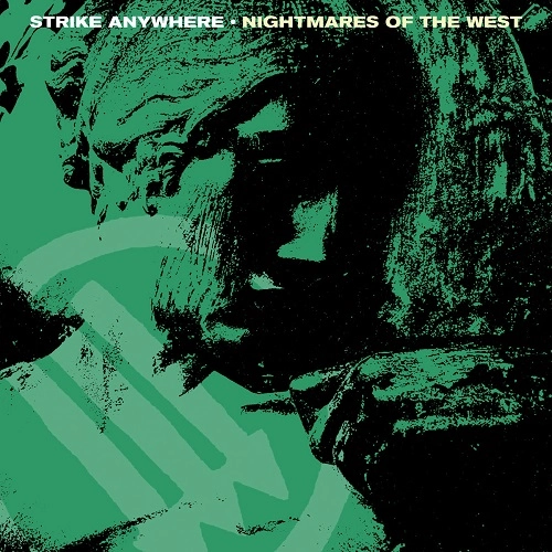 STRIKE ANYWHERE / ストライクエニィウェアー / NIGHTMARES OF THE WEST (12")