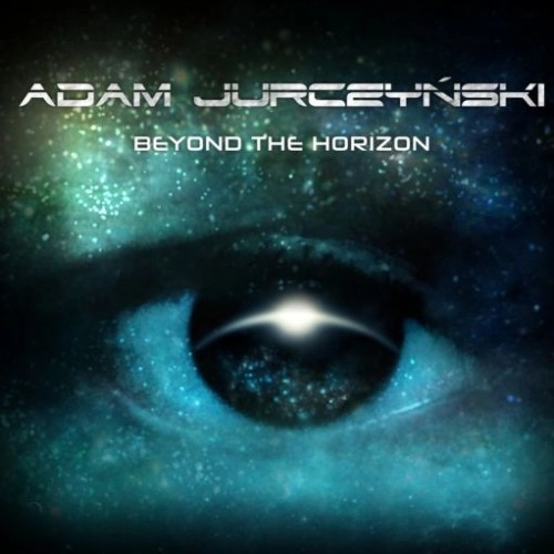 ADAM JURCZYNSKI / BEYOND THE HORIZON
