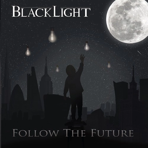 BLACKLIGHT (PROG) / ブラック・ライト (PROG) / FOLLOW THE FUTURE
