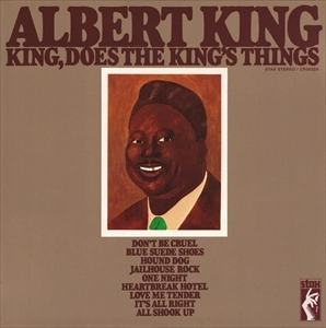 ALBERT KING / アルバート・キング / KING, DOES THE KING'S THINGS