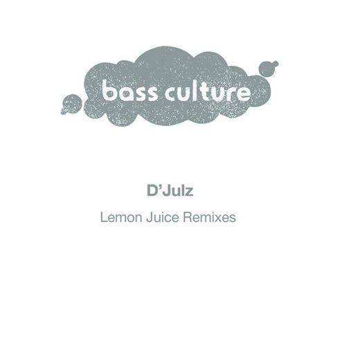 D'JULZ / LEMON JUICE REMIXES