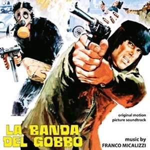FRANCO MICALIZZI / フランコ・ミカリッツィ / La Banda Del Gobbo