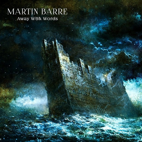 MARTIN BARRE / マーティン・バレ / AWAY WITH WORDS: BLUE COLOURED VINYL