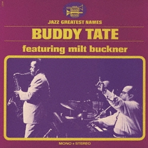 BUDDY TATE / バディ・テイト / ホエン･アイム･ブルー