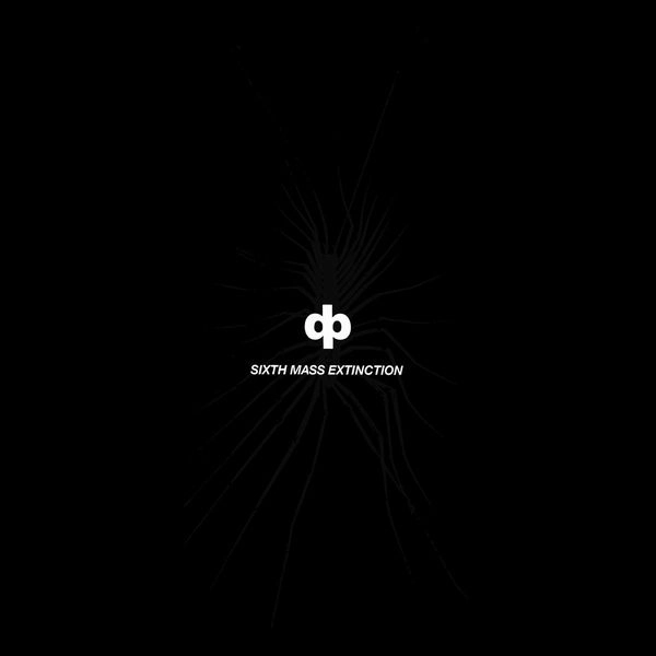 DAVE PHILLIPS / デイヴ・フィリップス / SIXTH MASS EXTINCTION