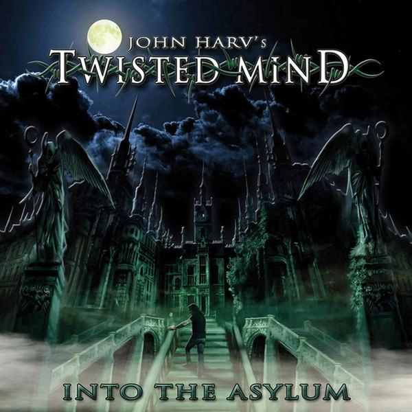 JOHN HARV'S TWISTED MIND / INTO THE ASYLUM / INTO THE ASYLUM 