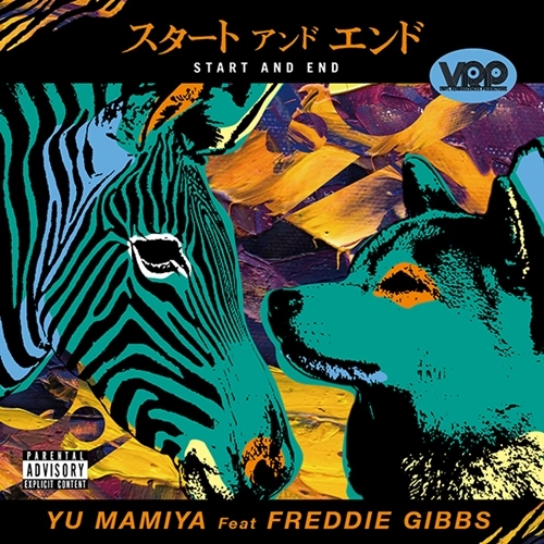 Yu Mamiya Featuring Freddie Gibbs / START AND END