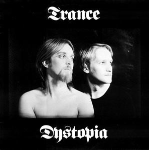 TRANCE (NEW AGE) / DYSTOPIA