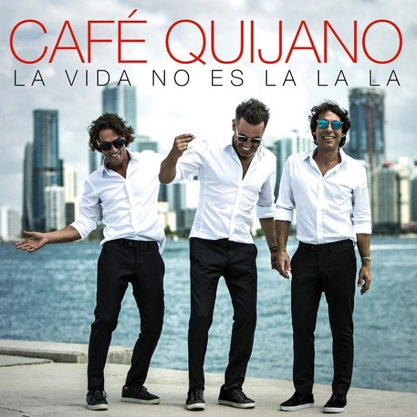 CAFE QUIJANO / カフェ・キハノ / LA VIDA NO ES LA LA LA (REISSUE)