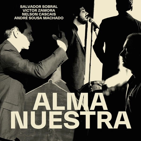 SALVADOR SOBRAL / サルバドール・ソブラル / ALMA NUESTRA