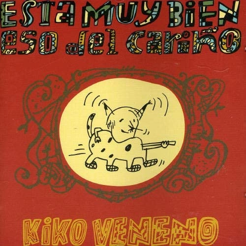 KIKO VENENO / キコ・ベネノ / ESTA MUY BIEN ESO DEL CARI?O