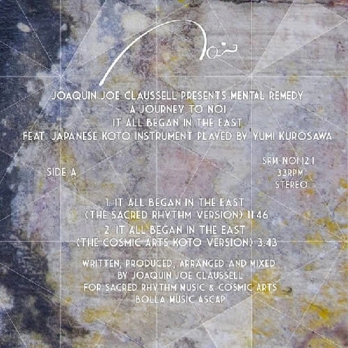 JOAQUIN JOE CLAUSSELL / ホアキン・ジョー・クラウゼル / JOUENEY TO NOI - IT ALL BEGAN IN THE EAST REMIEXES