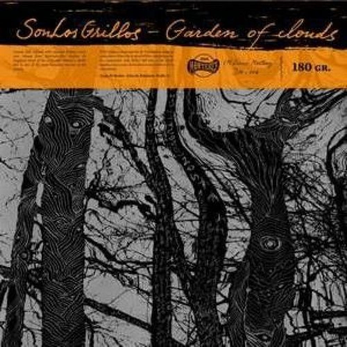 SON LOS GRILLOS / GARDEN OF CLOUDS