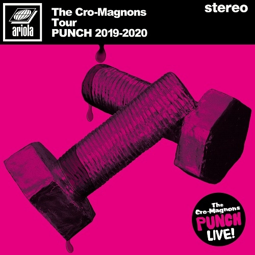 THE CRO-MAGNONS / ザ・クロマニヨンズ / ツアー PUNCH 2019-2020