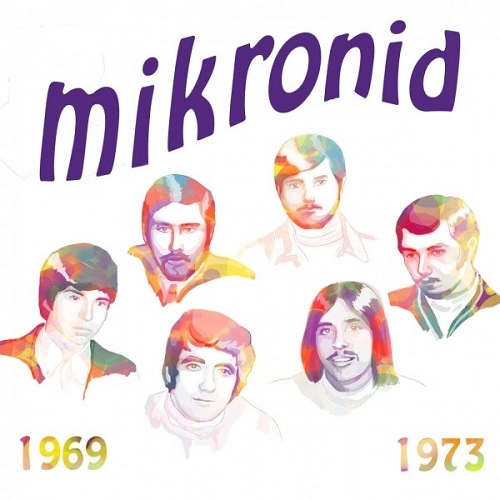 MIKRONID / 1969-1973 (7")