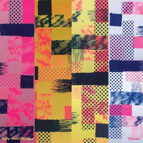 SALLY ANNE MORGAN / サリー・アン・モーガン / THREAD (CD)