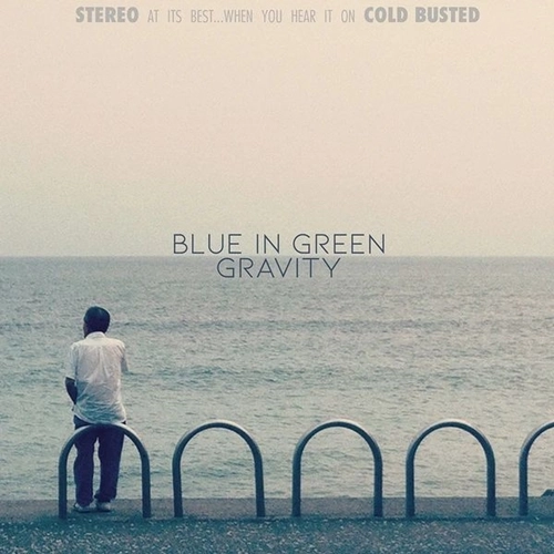 BLUE IN GREEN / GRAVITY