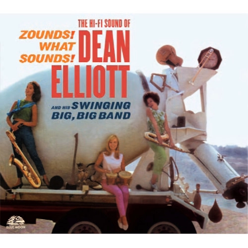 DEAN ELLIOTT / ZOUNDS! WHAT SOUNDS! - THE FI-FI SOUNDS