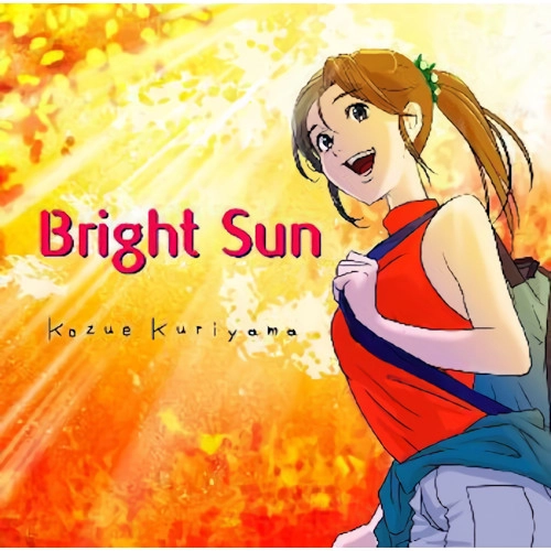 Kozue / Kozue(栗山梢) / Bright Sun