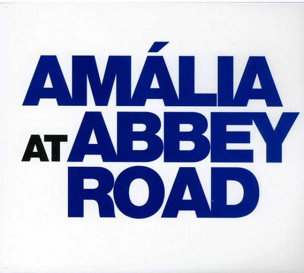 AMALIA RODRIGUES / アマリア・ロドリゲス / AMALIA AT ABBEY ROAD
