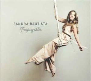 SANDRA BAUTISTA / TRAPEZISTA