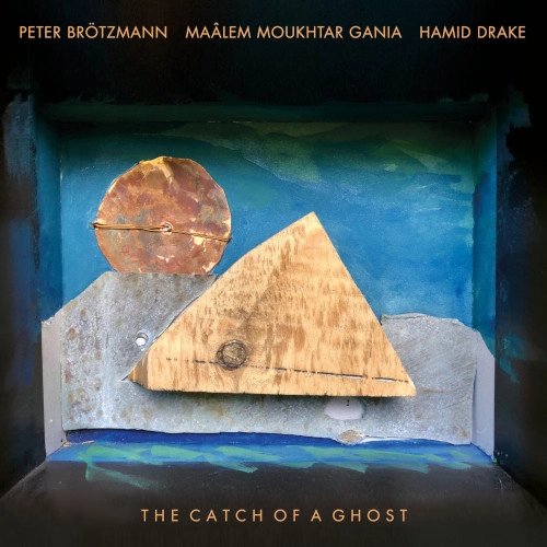 PETER BROTZMANN / ペーター・ブロッツマン / CATCH OF A GHOST