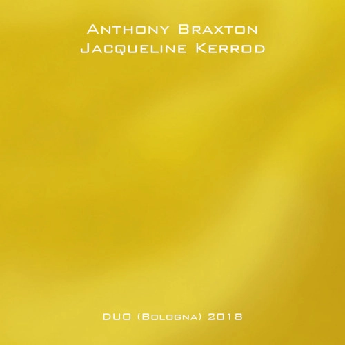 ANTHONY BRAXTON / アンソニー・ブラクストン / DUO(BOLOGNA)2018