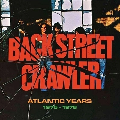 BACK STREET CRAWLER / バック・ストリート・クローラー / アトランティック･イヤーズ 1975-1976（4CD）