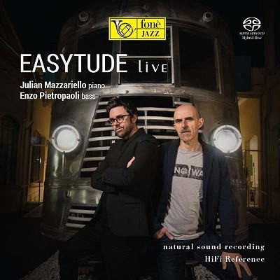JULIAN MAZZARIELLO & ENZO PIETROPAPOLI / ジュリアン・マッツァリエッロ&エンツォ・ピエトロパオーリ / EASYTUDE LIVE(HYBRID/STEREO)