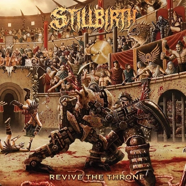 STILLBIRTH / REVIVE THE THRONE