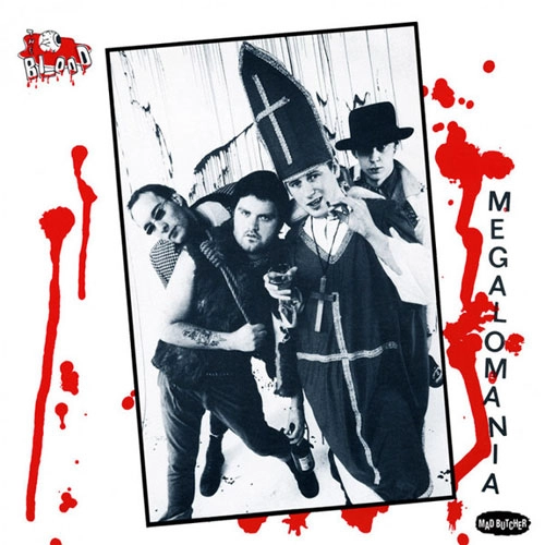 BLOOD / MEGALOMANIA（7") / MEGALOMANIA (7")