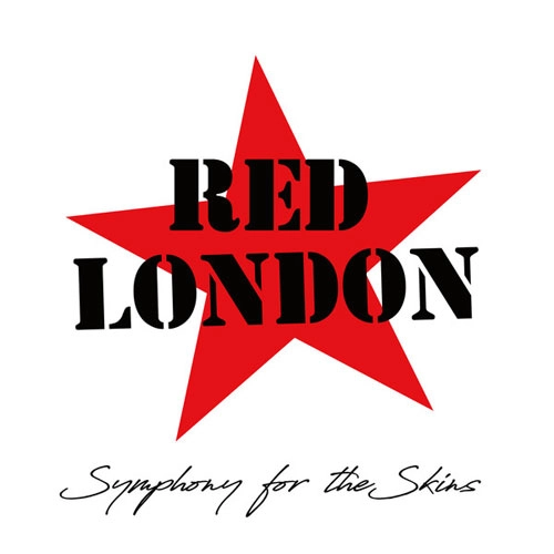 RED LONDON / SYMPHONY FOR THE SKINS