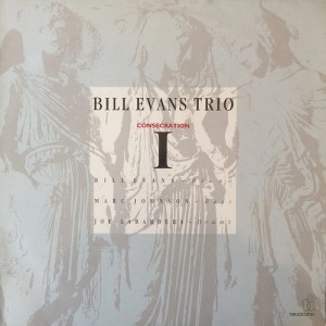 コンセクレーション1 / BILL EVANS / ビル・エヴァンス / 最後のライヴ