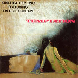 KIRK LIGHTSEY / カーク・ライトシー / テンプテーション