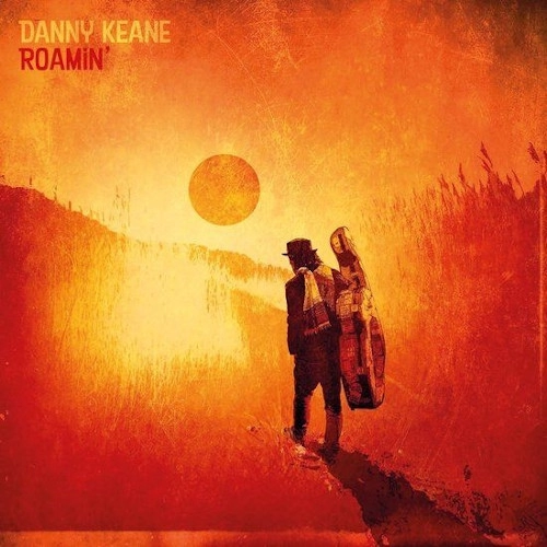 DANNY KEANE / Roamin'