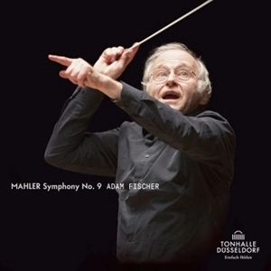 ADAM FISCHER / アダム・フィッシャー / マーラー: 交響曲第9番