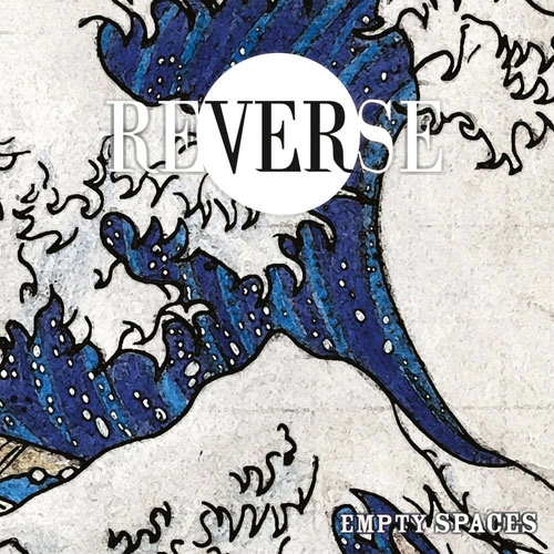 REVERSE / Empty Spaces（CD） / Empty Spaces (CD)