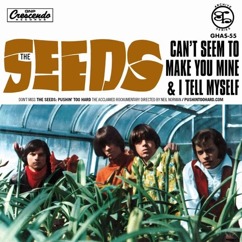 SEEDS / シーズ / CAN'T SEEM TO MAKE YOU MINE / I TELL MYSELF（7") / CAN'T SEEM TO MAKE YOU MINE/I TELL MYSELF (7")