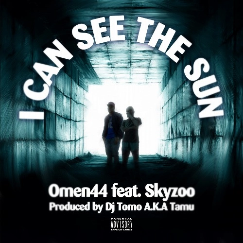 OMEN44 / I Can See The Sun feat. Skyzoo Produced by Dj Tomo A.K.A Tamu