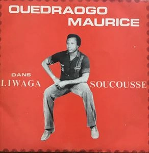 OUEDRAOGO MAURICE / DANS LIWAGA SOUCOUSSE