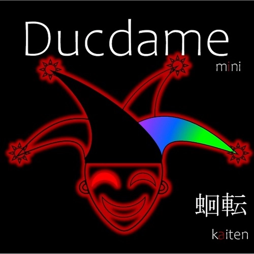 蛔転 / Ducdame(mini)