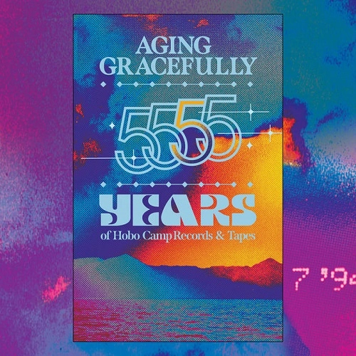 V.A. / オムニバス / AGING GRACEFULLY: 5 YEARS OF HOBO CAMP