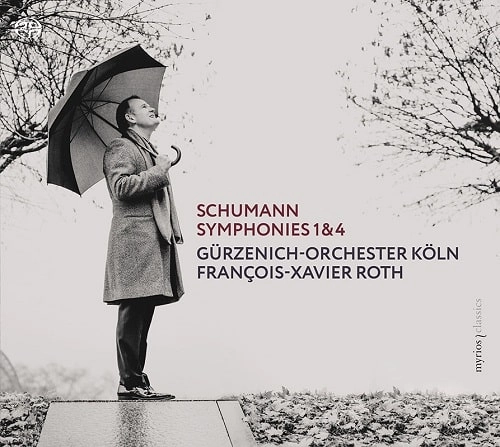 FRANCOIS-XAVIER ROTH / フランソワ=グザヴィエ・ロト / SCHUMANN: SYMPHONIES 1 & 4 (SACD)