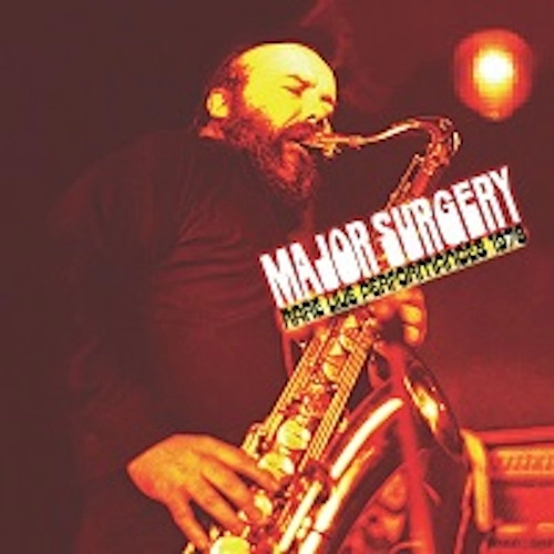 MAJOR SURGERY / メジャー・サージェリー / RARE LIVE PERFORMANCE 1978
