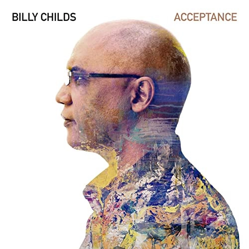 BILLY CHILDS / ビリー・チャイルズ / ACCEPTANCE