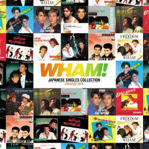 WHAM! / ワム! / Japanese Singles Collection: Greatest Hits / ジャパニーズ･シングル･コレクション：グレイテスト･ヒッツ（Blu-spec CD2）