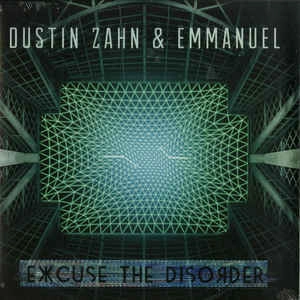DUSTIN ZAHN / EXCUSE THE DISORDER