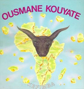 OUSMANE KOUYATE / ウスマン・クヤテ / KEFIMBA